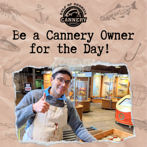 This Spring Break: Be a Cannery Owner for a Day